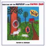 Katie Kool and the Monster in the Garden Shed